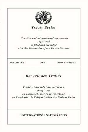 Treaty Series 2825 de United Nations Publications