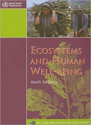 Ecosystems and Human Well-Being: A Report of the Millennium Ecosystem Assessment