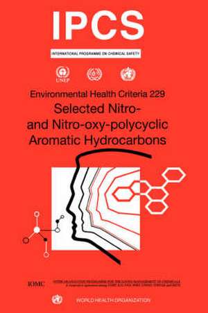 Selected Nitro- And Nitro-Oxy-Polycyclic Aromatic Hydrocarbons de ILO