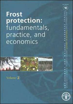 Snyder, R: Frost Protection: Fundamentals, Practice and Eco de Richard L. Snyder