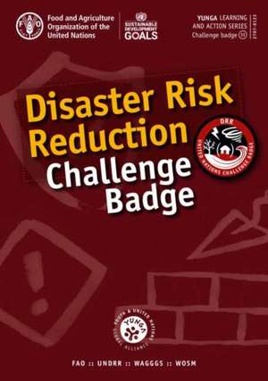 Disaster Risk Reduction Challenge Badge de Food And Agriculture Organization