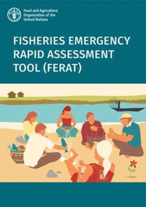 Fisheries Emergency Rapid Assessment Tool (FERAT) de Simon Funge-Smith