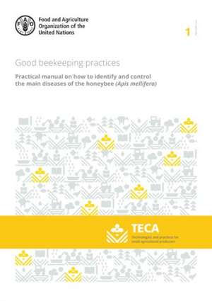 Good beekeeping practices de Food and Agriculture Organization of the United Nations