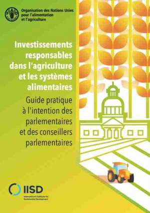 INVESTISSEMENTS RESPONSABLES DANS LAGRI de FOOD AND AGRICULTURE