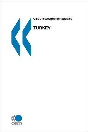 OECD E-Government Studies Turkey de OECD Publishing