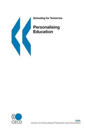 Schooling for Tomorrow Personalising Education de Centre for Educational Research and Inno