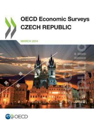 OECD Economic Surveys: Czech Republic 2014 de Oecd