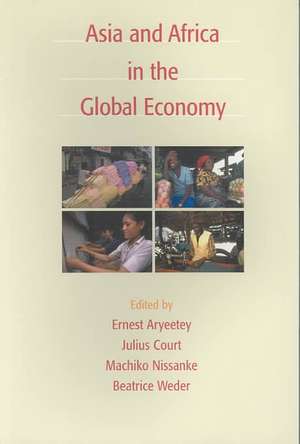 Asia and Africa in the Global Economy de Ernest Aryeetey