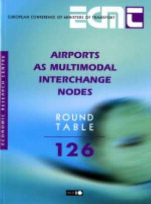 Airports As Multimodal Interchange Nodes de Ecmt