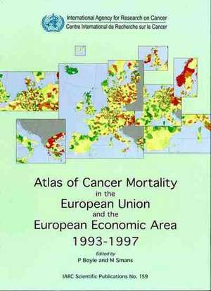 Atlas of Cancer Mortality in the European Union and the European Economic Area 1993-1997 de P. Boyle