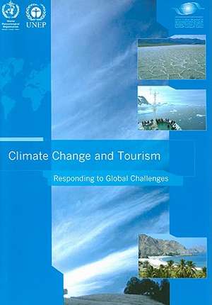 Climate Change and Tourism: Responding to Global Challenges de Not Available (NA)