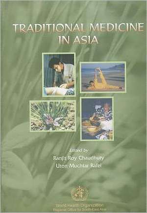 Traditional Medicine in Asia de Ranjit Roy Chaudhury