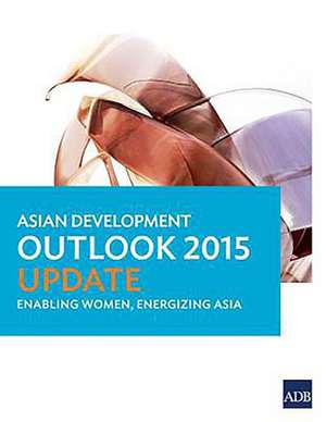 Asian Development Outlook 2015 Update de Asian Development Bank