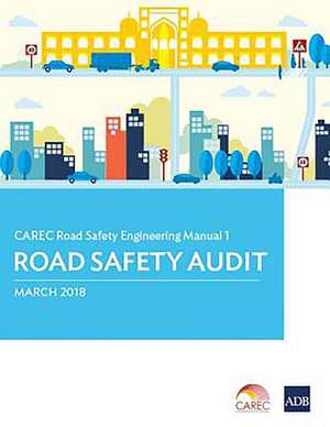 CAREC Road Safety Engineering Manual 1 de Asian Development Bank