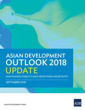 Asian Development Outlook 2018 Update de Asian Development Bank