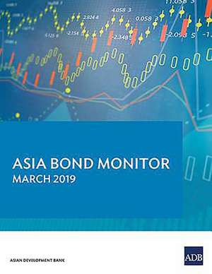 Asia Bond Monitor - March 2019 de Asian Development Bank