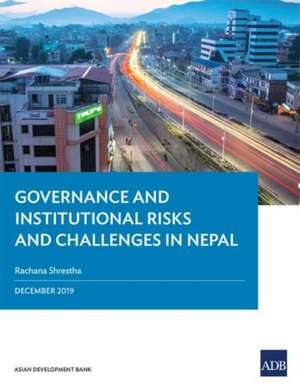 Governance and Institutional Risks and Challenges in Nepal de Rachana Shrestha