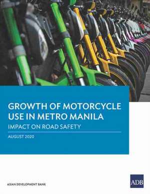 Growth of Motorcycle Use in Metro Manila de Asian Development Bank