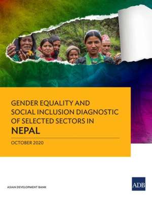 Gender Equality and Social Inclusion Diagnostic of Selected Sectors in Nepal de Asian Development Bank