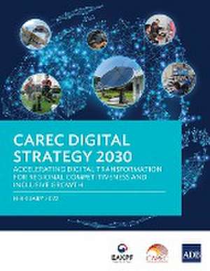 CAREC Digital Strategy 2030 de Asian Development Bank