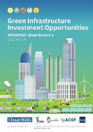 Green Infrastructure Investment Opportunities de Asian Development Bank