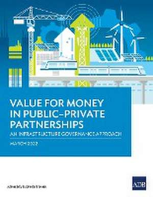 Value for Money in Public-Private Partnerships de Asian Development Bank