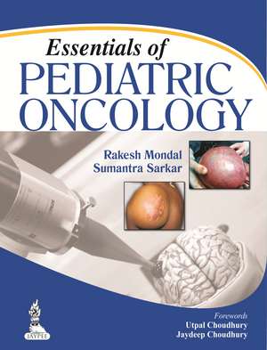 Essentials of Pediatric Oncology de Rakesh Mondal