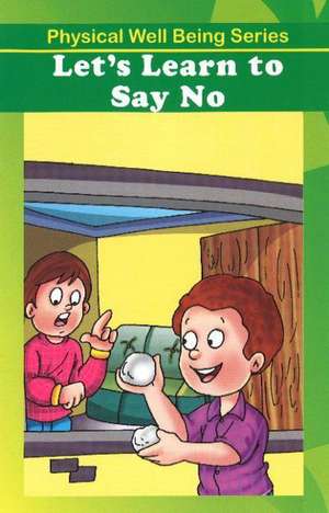 Let's Learn to Say No de Discovery Kidz