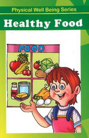 Healthy Food de DISCOVERY KIDZ