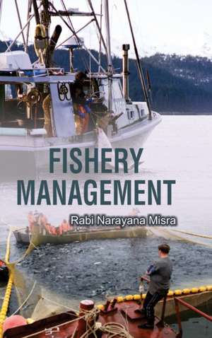 FISHERY MANAGEMENT de R. N. Misra