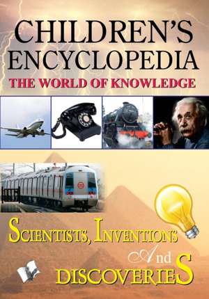 Children'S Encyclopedia - Scientists, Inventions and Discoveries de Board Editorial