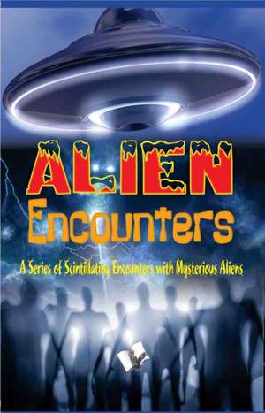 Alien Encounters de Vs Editorial Board