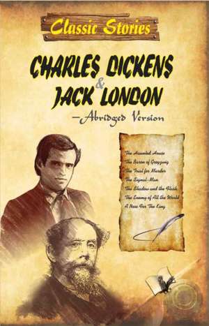 Classic Stories of Charles Dickens & Jack London de Vs Editorial Board