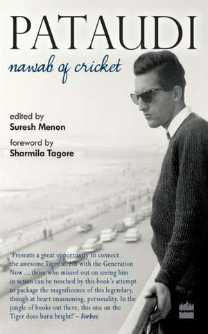 Pataudi : Nawab of Cricket de Suresh Menon