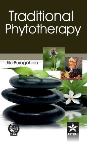 Traditional Phytotherapy de Jitu Buragohain