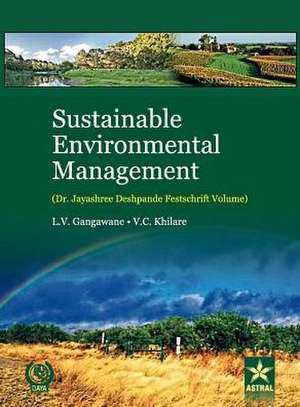 Sustainable Environmental Management de L. V. & Khilare V. C. Gangawane