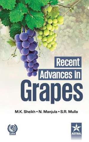 Recent Advances in Grapes de M. K. & Manjula N. & Mulla Sheikh