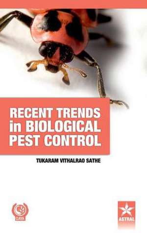 Recent Trends in Biological Pest Control de T. V. Sathe