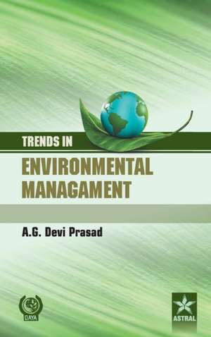 Trends in Environmental Management de A. G. Devi Prasad