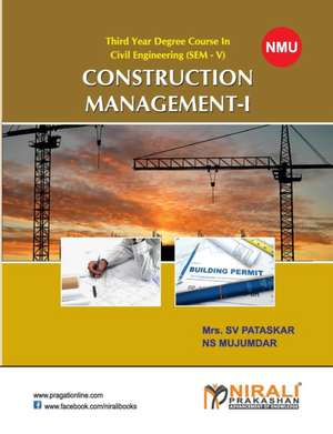 CONSTRUCTION MANAGEMENT-I de N S Mujumdar