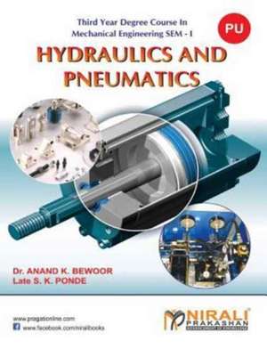 Hydraulics and Pneumatics de Bewoor, Dr a. K.