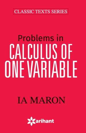 Calculus of One Variable de Ia Maron