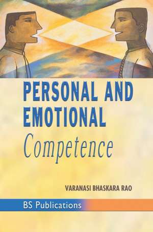 Personal and Emotional Competence de Varanasi Bhaskara Rao