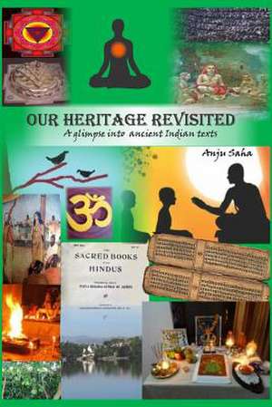 Our Heritage Revisited de Saha, Mrs Anju