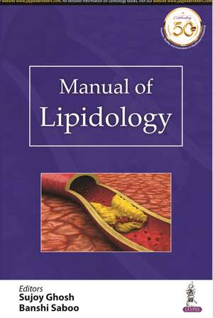 Manual of Lipidology de Sujoy Ghosh