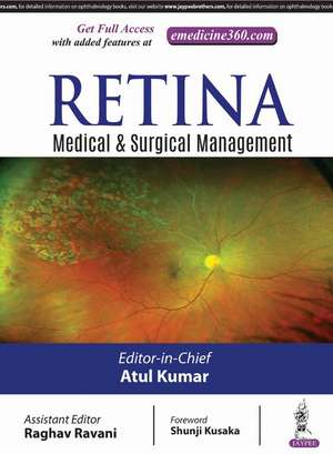 Retina: Medical & Surgical Management de Atul Kumar