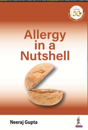 Allergy in a Nutshell de Neeraj Gupta