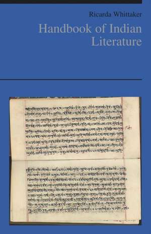 Handbook of Indian Literature de Ricarda Whittaker