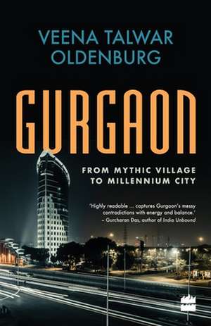 Gurgaon de Veena Talwar Oldenburg