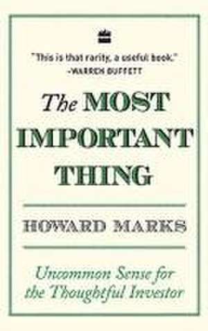 The Most Important Thing de Howard Marks